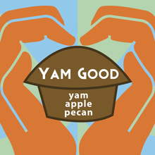 Load image into Gallery viewer, Yam Good (yam, apple)
